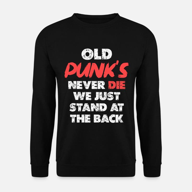 Œuvres d’art Old Punks Never Die - Sweat-shirt Unisexe - noir