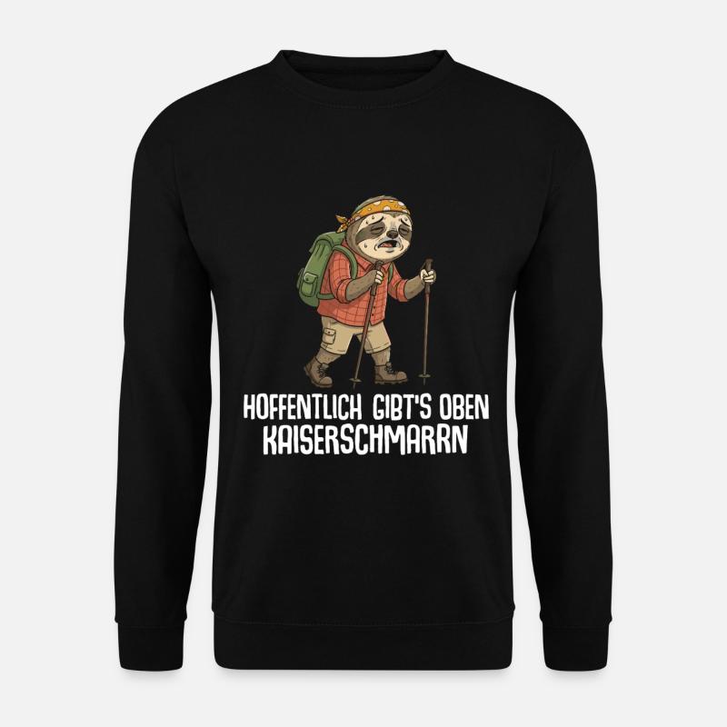 Wandern Hoffentlich gibts oben Kaiserschmarrn - Unisex Pullover - Schwarz