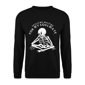 This is me waiting for my Soulmate - Unisex Sweatshirt - black - Front - Alina (178cm) & Michal (187cm)