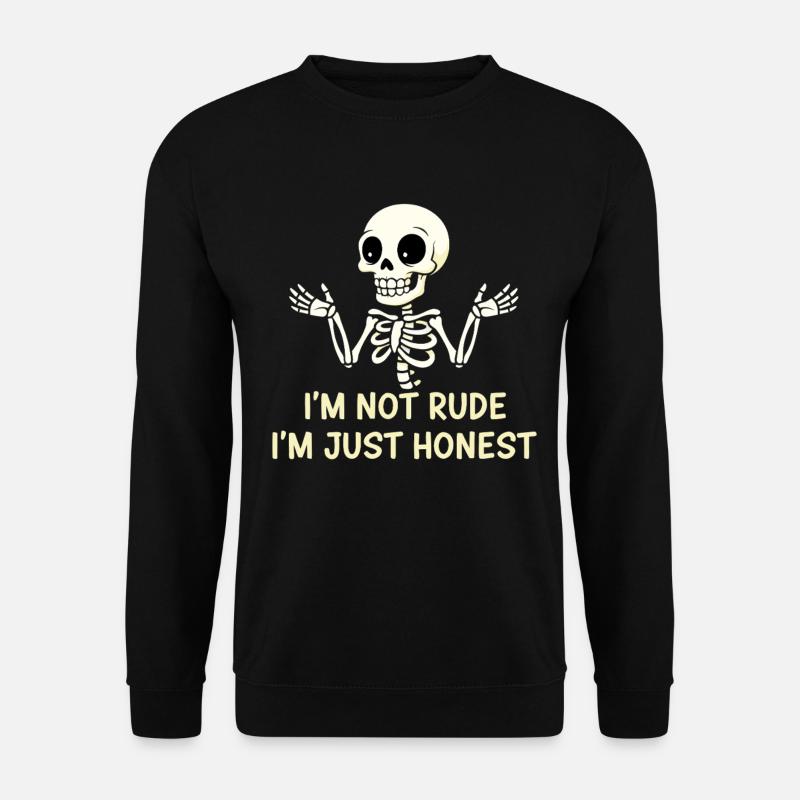 Skelett nicht unverschämt - Unisex Pullover - Schwarz