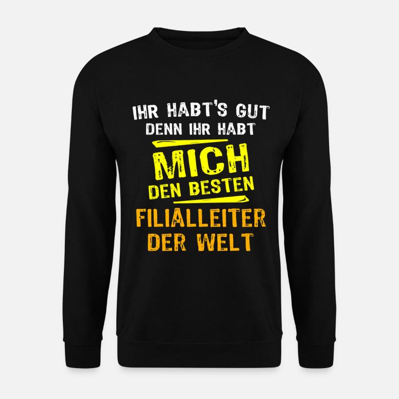 Filialleiter Geschenk - Unisex Pullover - Schwarz