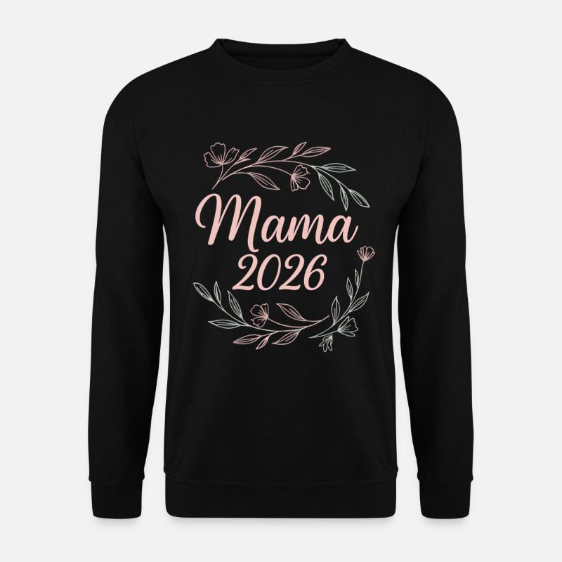 Mama 2026 Blume - Unisex Pullover - Schwarz