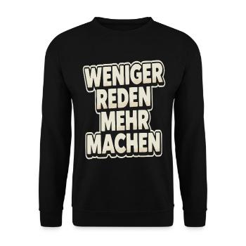 Weniger Reden Mehr Machen - Unisex Pullover - Schwarz - Vorne - Alina (178cm) & Michal (187cm)