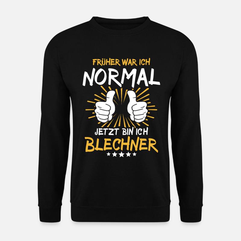 Blechner Spruch - Unisex Sweatshirt - black