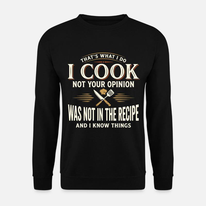Ich koche und weiß Dinge - Unisex Pullover - Schwarz