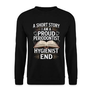 Periodontist A Short Story I Am Dental Specialist - Unisex Sweatshirt - black - Front - Alina (178cm) & Michal (187cm)