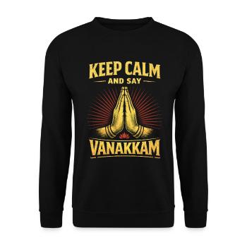 Tamil Tamilisch Sri Lanka Keep Calm Say Vanakkam - Unisex Pullover - Schwarz - Vorne - Alina (178cm) & Michal (187cm)