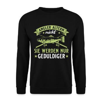 Angler Altern Nicht Sie Werden Geduldiger - Unisex Pullover - Schwarz - Vorne - Alina (178cm) & Michal (187cm)