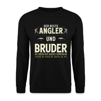 Angler Bruder Nicht einfach. Hier bin ich Angeln - Unisex Pullover - Schwarz - Vorne - Alina (178cm) & Michal (187cm)