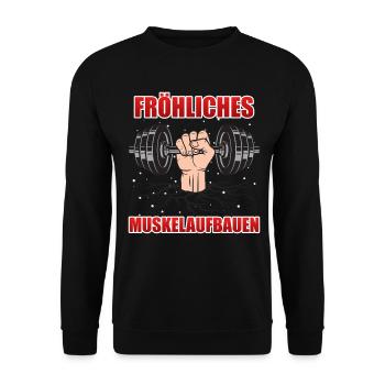 Christmas HAPPY MUSCLE BUILDING Funny - Unisex Sweatshirt - black - Front - Alina (178cm) & Michal (187cm)