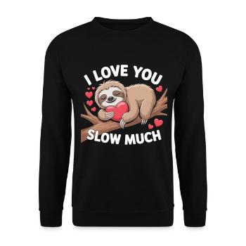 T-shirt Je t’aime beaucoup de temps – Paresseux avec le cœur - Sweat-shirt Unisexe - noir - Devant - Alina (178cm) & Michal (187cm)
