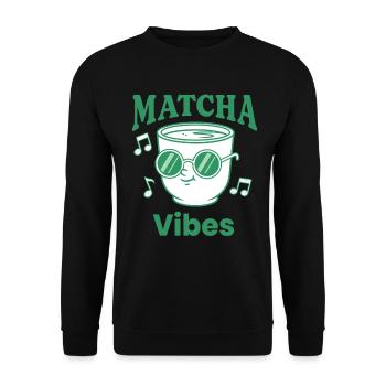 Matcha Vibes Green Tea Matcha Latte Lover Japanese - Unisex Sweatshirt - black - Front - Alina (178cm) & Michal (187cm)
