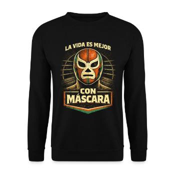 Lucha Libre Luchador La Vida Es Mejor Con Mascara - Sweat-shirt Unisexe - noir - Devant - Alina (178cm) & Michal (187cm)