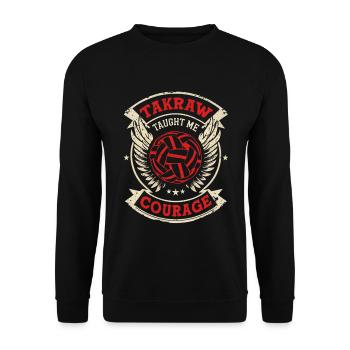Sepak Takraw Taught Me Courage - Unisex Sweatshirt - black - Front - Alina (178cm) & Michal (187cm)