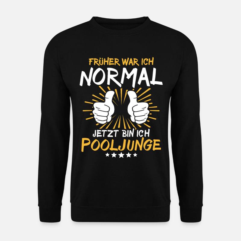 Pool Boy Saying - Unisex Sweatshirt - black
