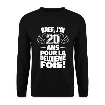 J’ai 20 Ans Pour La Deuxième Fois Anniversaire 40 - Sweat-shirt Unisexe - noir - Devant - Alina (178cm) & Michal (187cm)