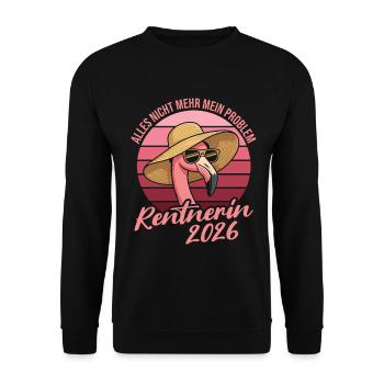 Rentnerin 2026 Flamingo Nicht mein Problem - Unisex Pullover - Schwarz - Vorne - Alina (178cm) & Michal (187cm)