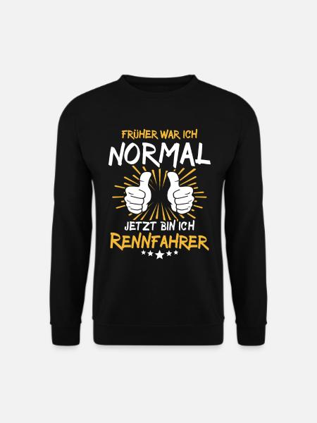 Racer Saying - Unisex Sweatshirt - black