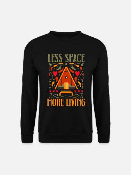 Tiny House Moins d’espace Plus vie - Sweat-shirt Unisexe - noir