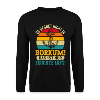 Île de Borkum IL NE PLEUT PAS À BORKUM Des choses drôles - Sweat-shirt Unisexe - noir - Devant - Alina (178cm) & Michal (187cm)