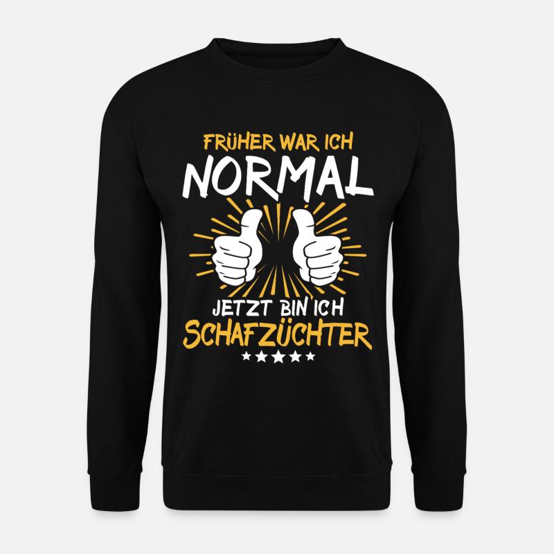 Dicton de l’éleveur de moutons - Sweat-shirt Unisexe - noir