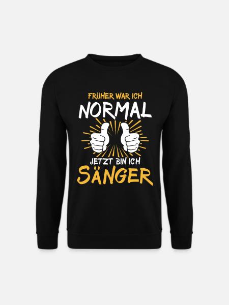 Singer Saying - Unisex Sweatshirt - black