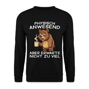 Physically Present Bear Humor Morning Grouch - Unisex Sweatshirt - black - Front - Alina (178cm) & Michal (187cm)