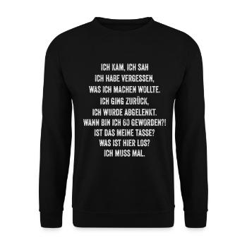 Lustiger Spruch 60. Geburtstag Vergesslich Rentner - Unisex Pullover - Schwarz - Vorne - Alina (178cm) & Michal (187cm)