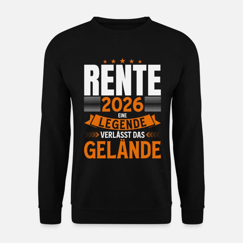 Rentner 2026 Geschenk Mann Rente Ruhestand Lustig - Unisex Pullover - Schwarz