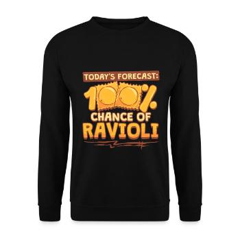 Todays Forecast 100% Chance Of Ravioli - Unisex Sweatshirt - black - Front - Alina (178cm) & Michal (187cm)