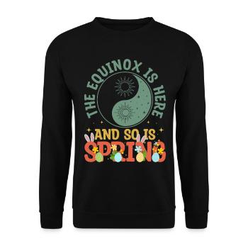 The Equinox Is Here And So Is Spring - Unisex Sweatshirt - black - Front - Alina (178cm) & Michal (187cm)