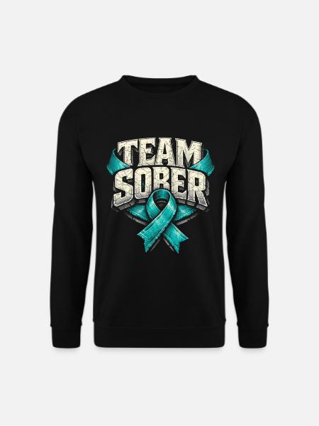 Detoxification Withdrawal Addicted Team Sober - Unisex Sweatshirt - black