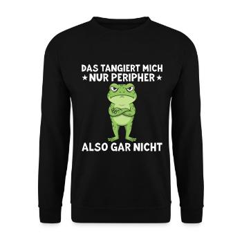 That only affects me peripherally Funny saying - Unisex Sweatshirt - black - Front - Alina (178cm) & Michal (187cm)
