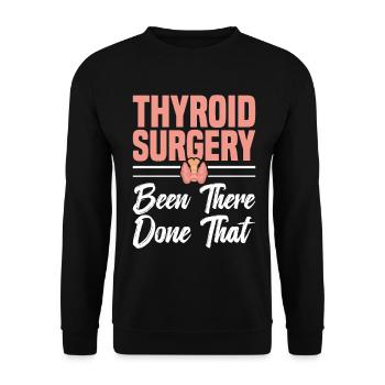  Thyroid Removal Surgery Items Thyroid Repair - Unisex Sweatshirt - black - Front - Alina (178cm) & Michal (187cm)