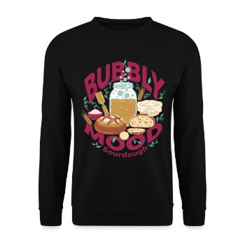 Sourdough Bubbly Mood Bread Baking Baker - Unisex Pullover - Schwarz - Vorne - Alina (178cm) & Michal (187cm)