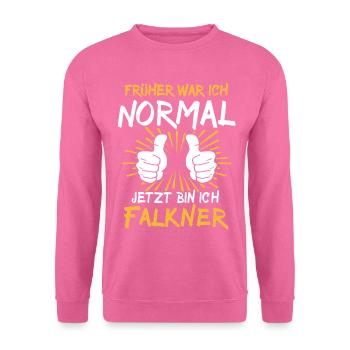 Falkner Spruch - Sweat-shirt Unisexe - rose - Devant