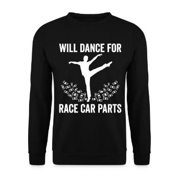 Will Dance For Race Car Parts Saying - Unisex Sweatshirt - black - Front - Alina (178cm) & Michal (187cm)