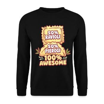50% Ravioli 50% Pierogi 100% Awesome - Unisex Sweatshirt - black - Front - Alina (178cm) & Michal (187cm)