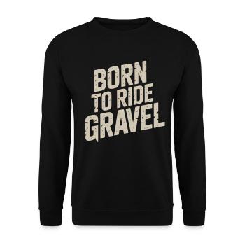 Born to Ride Gravel – Gravel Bike - Unisex Sweatshirt - black - Front - Alina (178cm) & Michal (187cm)