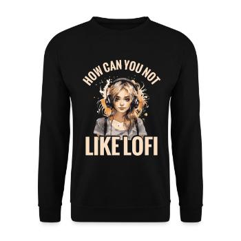  Lofi Hip Hop Lover Relaxation Music Mix Lofi Jazz - Unisex Sweatshirt - black - Front - Alina (178cm) & Michal (187cm)
