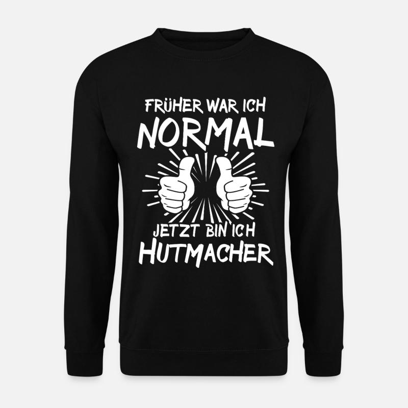 Hutmacher - Unisex Pullover - Schwarz