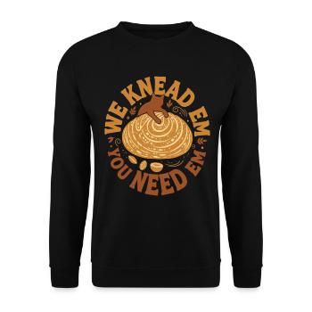 Pain au levain Cuissons, nous pétrissons les Tu en as besoin - Sweat-shirt Unisexe - noir - Devant - Alina (178cm) & Michal (187cm)
