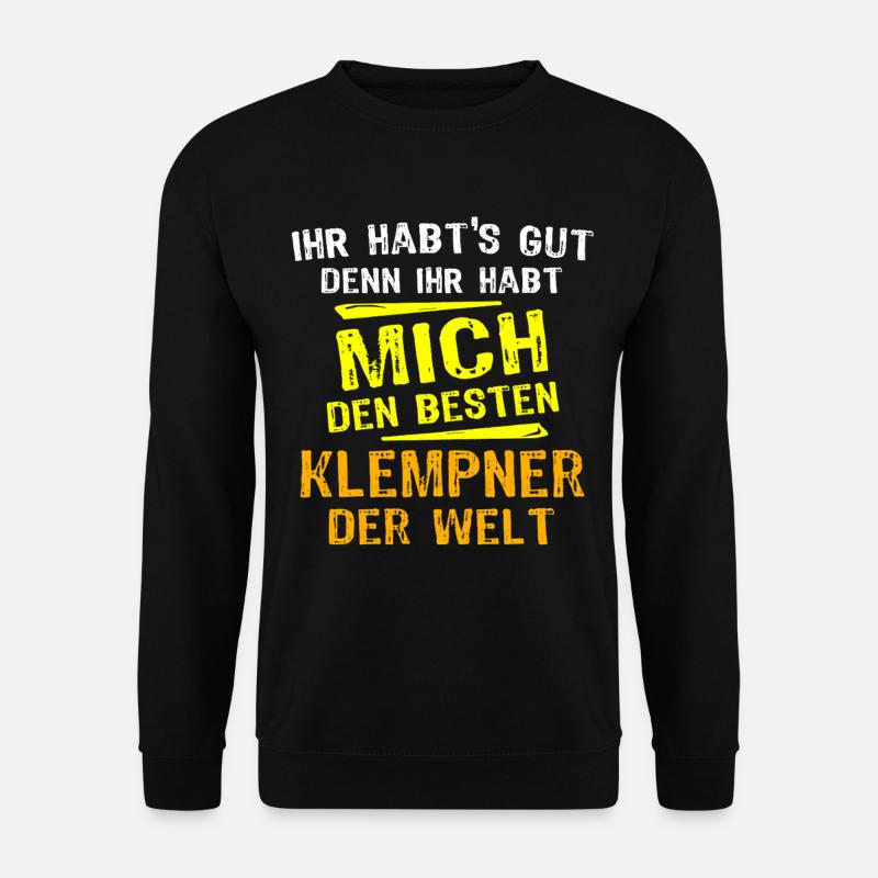Klempner Geschenk - Unisex Pullover - Schwarz