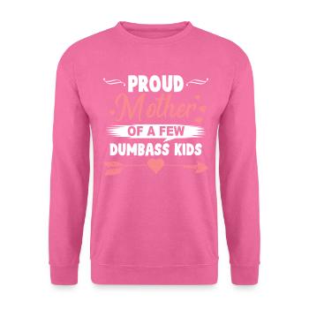 Fier Maillot de Maman Drôle des Enfants Idiots - Sweat-shirt Unisexe - rose - Devant