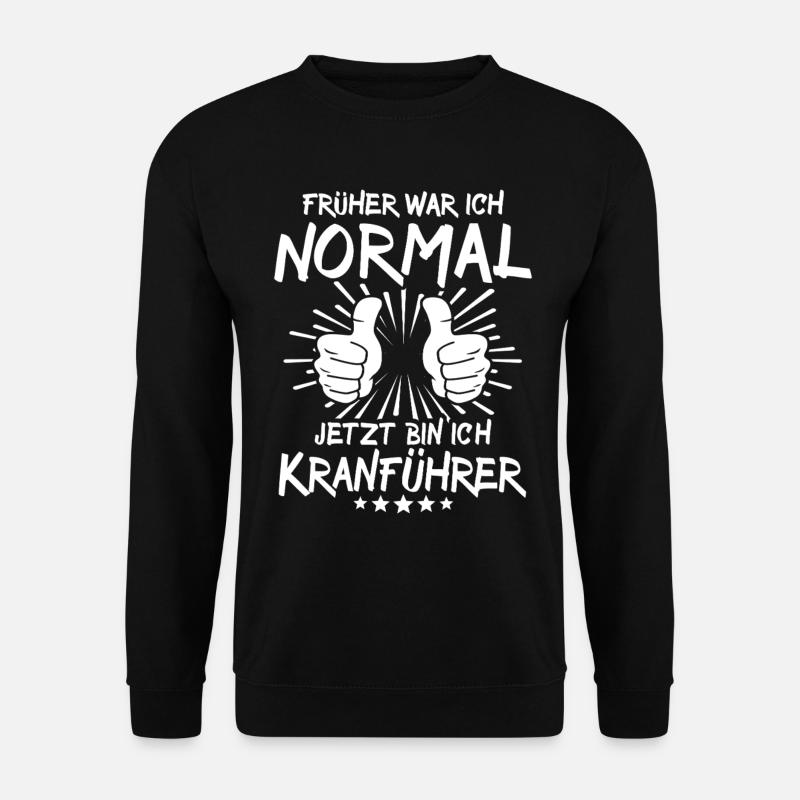 Kranführer - Unisex Pullover - Schwarz