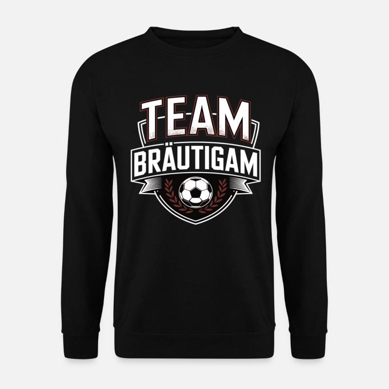 Team Bräutigam Fußball JGA Hochzeit Crew - Unisex Pullover - Schwarz