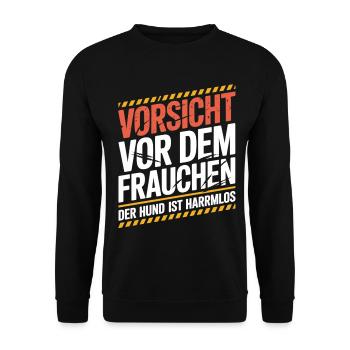 Vorsicht vor dem Frauchen T-Shirt - Unisex Pullover - Schwarz - Vorne - Alina (178cm) & Michal (187cm)