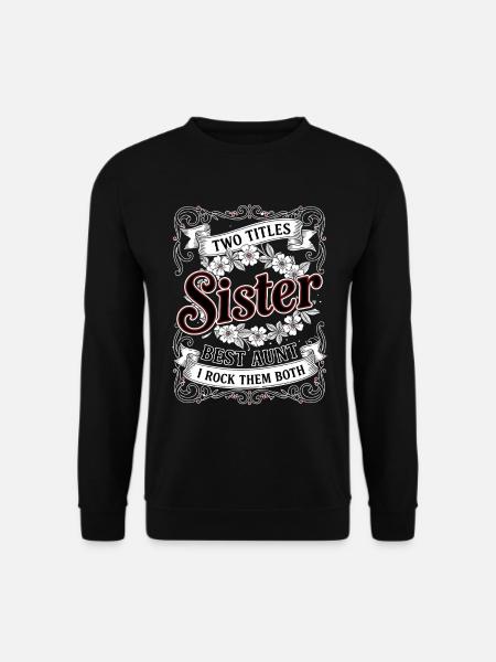 Sister Best Aunt Pride - Unisex Sweatshirt - black