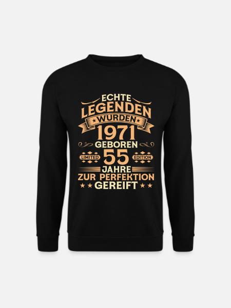 55. Geburtstag 1971 Jahrgang Legende Geschenk - Unisex Pullover - Schwarz