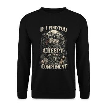 Cemetery Goth Humor If I Find You Creepy - Unisex Sweatshirt - black - Front - Alina (178cm) & Michal (187cm)
